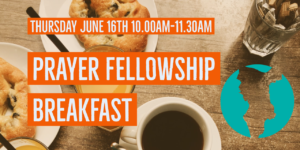Southwark Leaders Fellowship Prayer Breakfast @ The Well Community Church